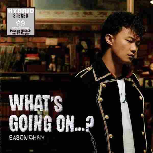 陈奕迅-Whats.Going.On...?【SACD-ISO】