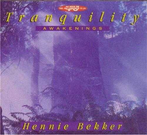 【新世纪】HennieBekker-1994-Tranquility:Awakenings(FLAC)