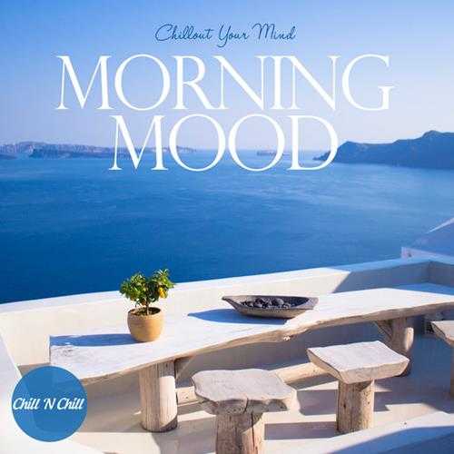 【休闲沙发】VA-2023-MorningMood:ChilloutYourMind(FLAC)