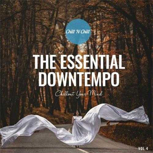 【休闲沙发】VA-2023-TheEssentialDowntempo,Vol.4:ChilloutYourMind(FLAC)